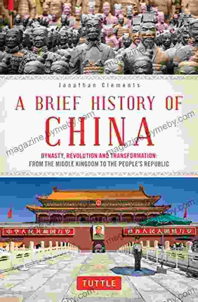 Tiananmen Square A Brief History Of China: Dynasty Revolution And Transformation: From The Middle Kingdom To The People S Republic (Brief History Of Asia Series)