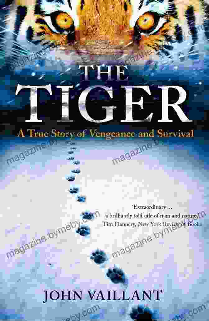 Vintage Departures: True Story Of Vengeance And Survival The Tiger: A True Story Of Vengeance And Survival (Vintage Departures)