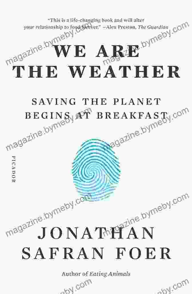 We Are The Weather Book Cover We Are The Weather: Saving The Planet Begins At Breakfast