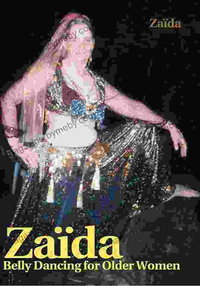 Zaida Belly Dancing For Older Women Book Cover Zaida: Belly Dancing For Older Women