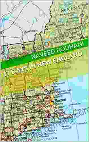 17 Days in New England Naveed rouhani