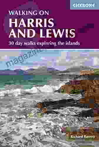 Walking On Harris And Lewis: 30 Day Walks Exploring The Islands (Cicerone Guides)