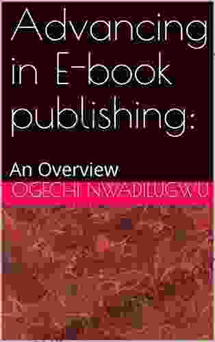 Advancing in E publishing:: An Overview