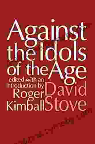 Against the Idols of the Age