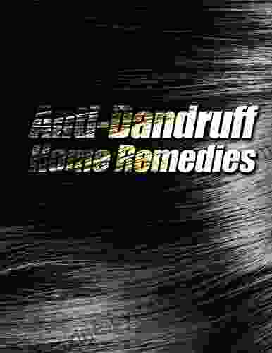 Anti Dandruff Home Remedies John Scalzi