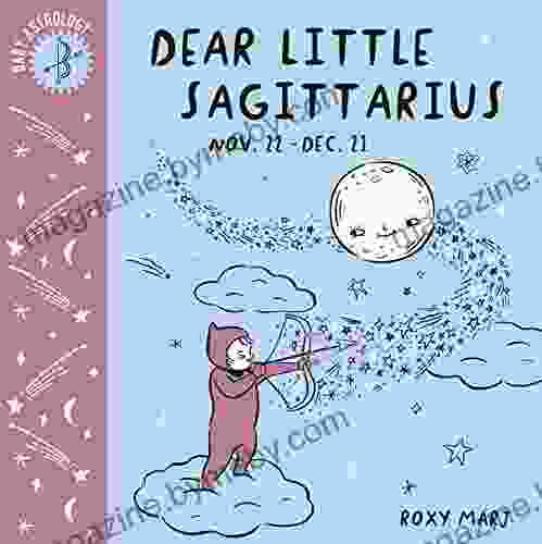 Baby Astrology: Dear Little Sagittarius