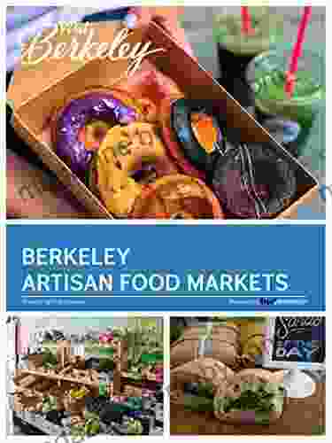 Berkeley Artisan Food Markets (Visit Berkeley)