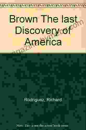 Brown: The Last Discovery Of America