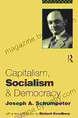 Capitalism Socialism and Democracy (Routledge Classics)