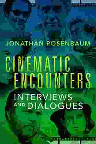 Cinematic Encounters: Interviews and Dialogues