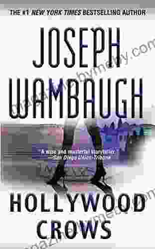 Hollywood Crows: A Novel Joseph Wambaugh