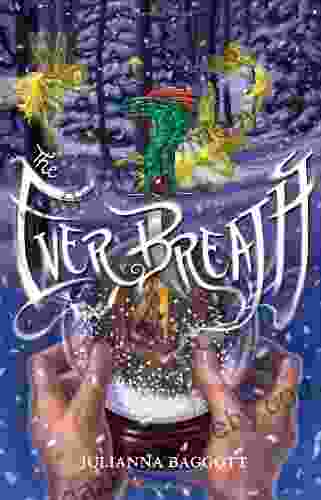 The Ever Breath Julianna Baggott