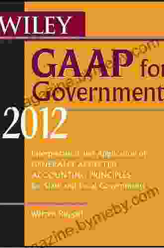 Wiley GAAP for Governments 2024: Interpretation and Application of Generally Accepted Accounting Principles for State and Local Governments