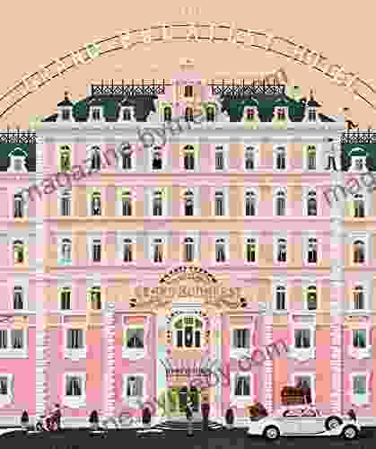 The Wes Anderson Collection: The Grand Budapest Hotel