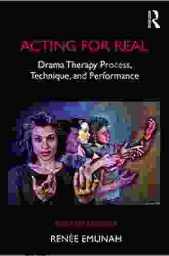 Acting For Real: Drama Therapy Process Technique And Performance