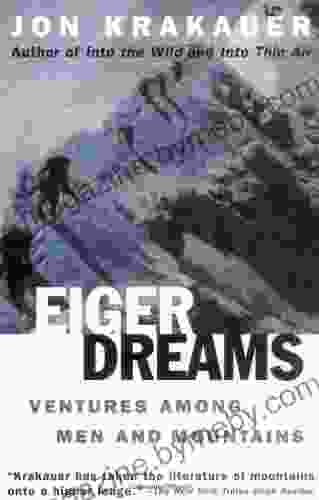 Eiger Dreams: Ventures Among Men And Mountains