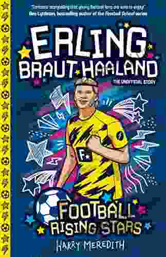 Erling Braut Haaland: Football Rising Stars