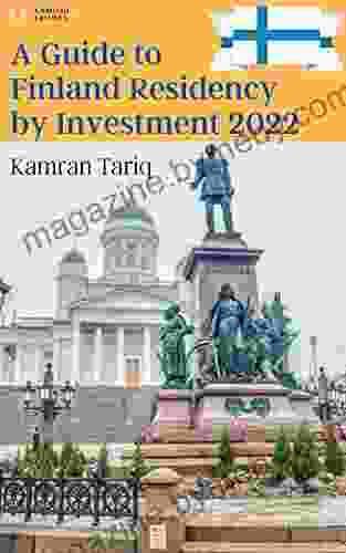 A Guide to Finland Residency by Investment 2024: EU/Schengen (A Complete Guide to EU/Non EU Residency By Investment 2024 10)