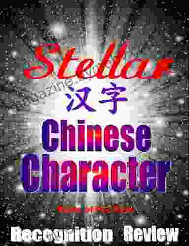 Stellar Chinese Character Recognition Review: Flashcards For Parts Of The Body (Stellar Chinese Character Flashcards 1)