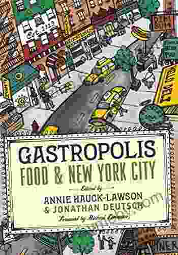 Gastropolis: Food New York City (Arts and Traditions of the Table Perspectives on Culinary History)