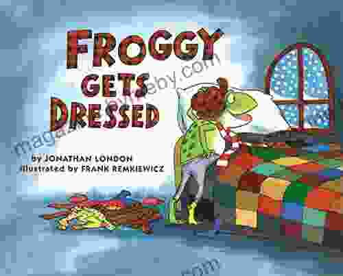 Froggy Gets Dressed Jonathan London