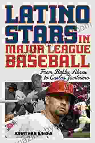 Latino Stars in Major League Baseball: From Bobby Abreu to Carlos Zambrano