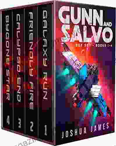 Gunn And Salvo Box Set: 1 4: Galaxy Run Friendly Fire Calypso End Bygone Star