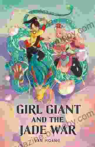 Girl Giant And The Jade War