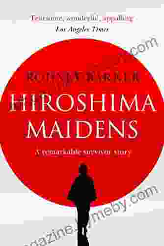 Hiroshima Maidens Rodney Barker