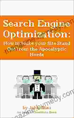 Search Engine Optimization:: How to Make your Site Stand Out from the Apocalyptic Horde (Undead Institute)