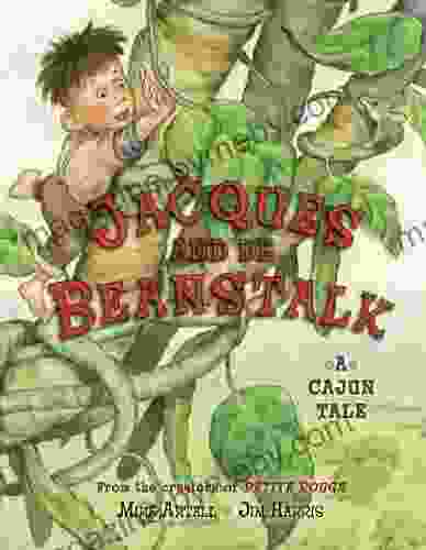 Jacques And De Beanstalk Mike Artell