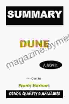 Summary And Analysis Of Dune: A Novel By Frank Herbert