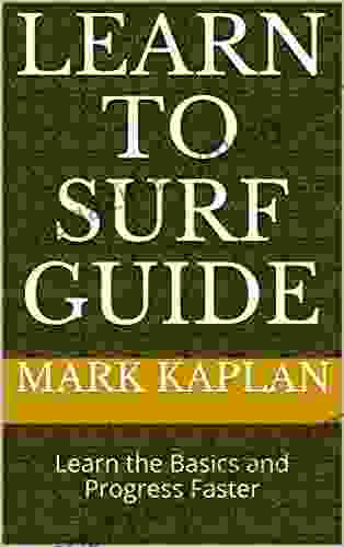 Learn To Surf Guide: Learn The Basics And Progress Faster