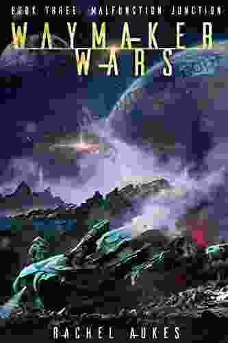 Malfunction Junction: A Military Sci Fi (Waymaker Wars 3)