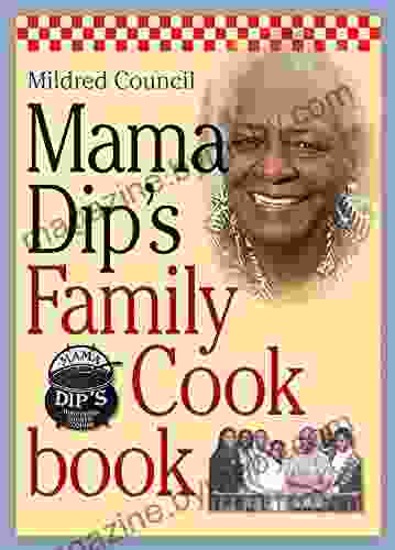 Mama Dip S Family Cookbook Mildred Council