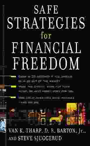 Safe Strategies for Financial Freedom