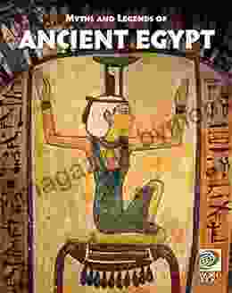 Famous Myths And Legends Of Ancient Egypt (Famous Myths And Legends Of The World)