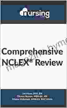 NURSING Com Comprehensive NCLEX 458 Pages (2024 Review For Nursing Students Full Color Content + Practice Questions + Answers + Cheat Sheets)