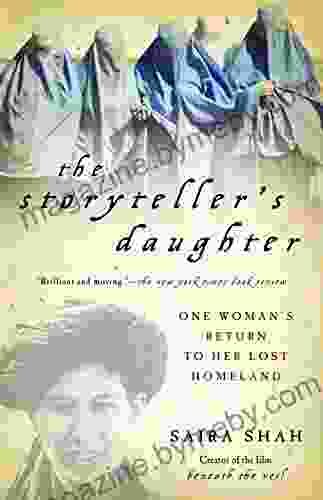 The Storyteller S Daughter: One Woman S Return To Her Lost Homeland