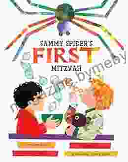 Sammy Spider s First Mitzvah Sylvia A Rouss