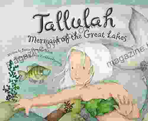 Tallulah: Mermaid Of The Great Lakes