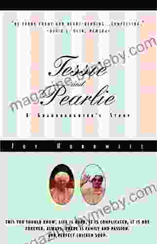 Tessie And Pearlie: A Granddaughter S Story