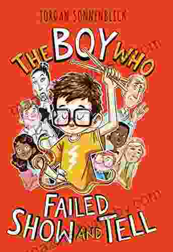 The Boy Who Failed Show and Tell