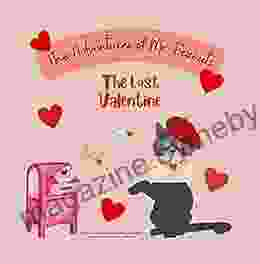 The Lost Valentine Funny Cat Stories Silly Stories For Kids Silly Cat Comical For Kids Children S Cat Stories Elementary Fun Adventure Cat : The Adventures Of Mr Peanuts