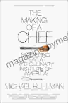 The Making Of A Chef: Mastering Heat At The Culinary Institute Of America