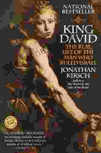 King David: The Real Life Of The Man Who Ruled Israel (Ballantine Reader S Circle)