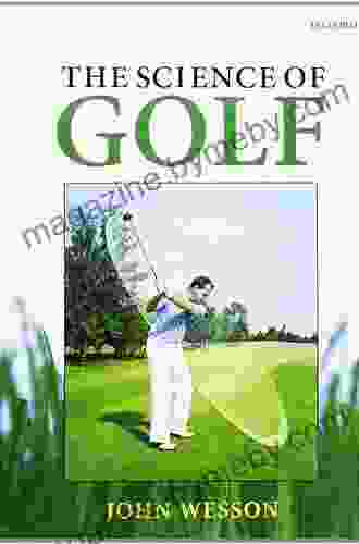 The Science Of Golf John Wesson