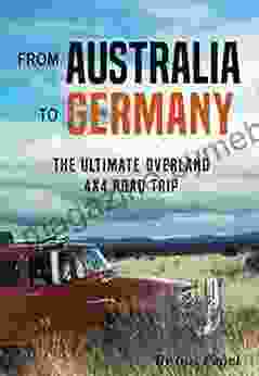 From Australia to Germany: The Ultimate Overland 4x4 Adventure