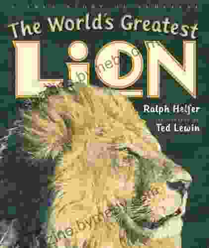 The World s Greatest Lion Ralph Helfer