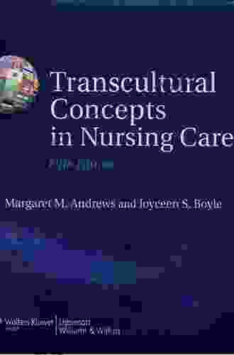 Transcultural Concepts In Nursing Care